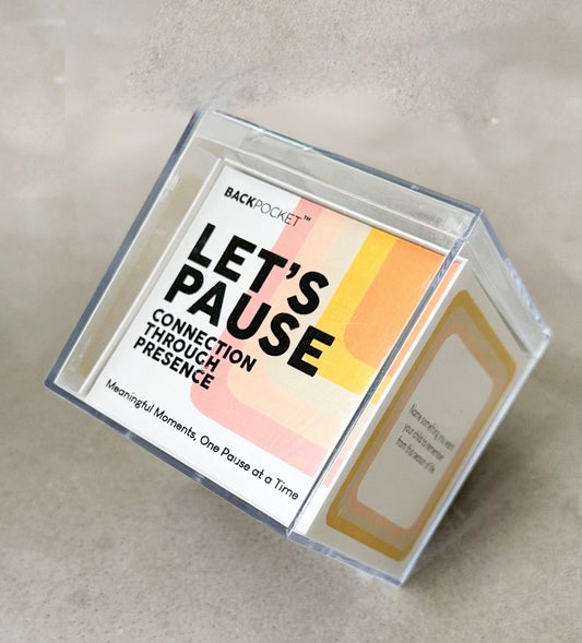 Let's Pause: Connection Through Presence